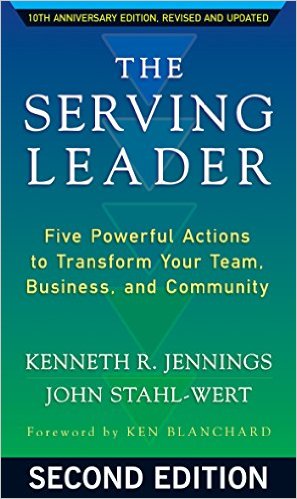 Book Cover The Serving Leader by authors Ken Jennings and John Stahl-Wert